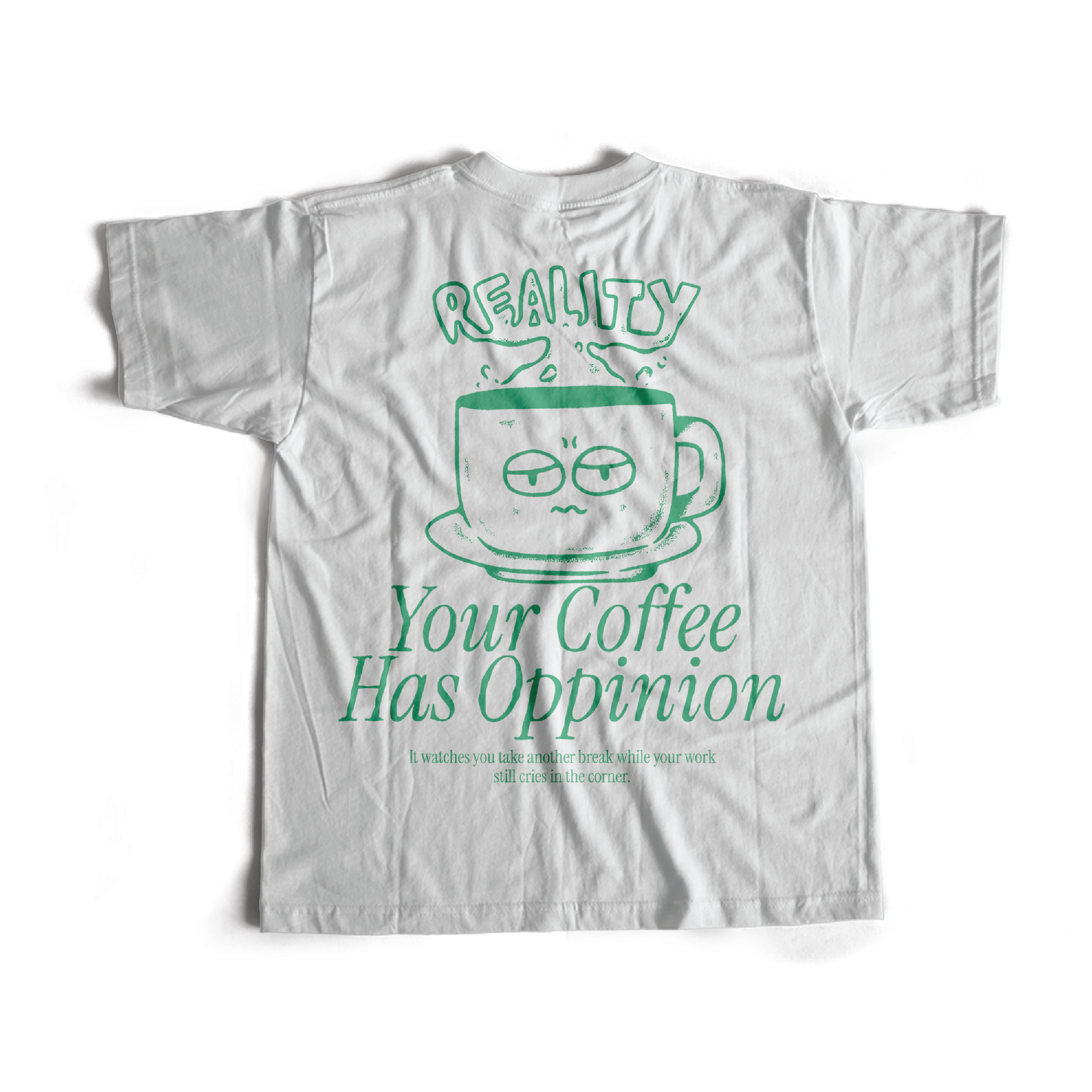 DESIGN: YOUR COFFEE HAS OPPINION - Image 2